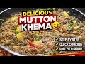 Mutton Qeemah Recipe