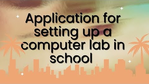 Write an application to the principal of your school for setting up a computer lab #english #study 