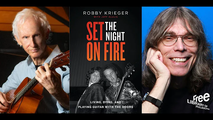 Robby Krieger: | Set the Night on Fire: Living, Dy...