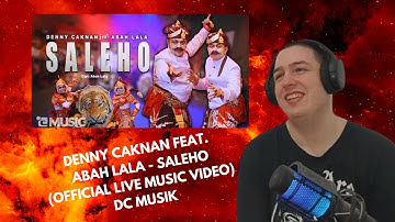 Frenchman Reacts To DENNY CAKNAN FEAT. ABAH LALA - SALEHO (OFFICIAL LIVE MUSIC VIDEO) | DC MUSIK