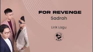 for Revenge - Sadrah (Lirik Lagu)