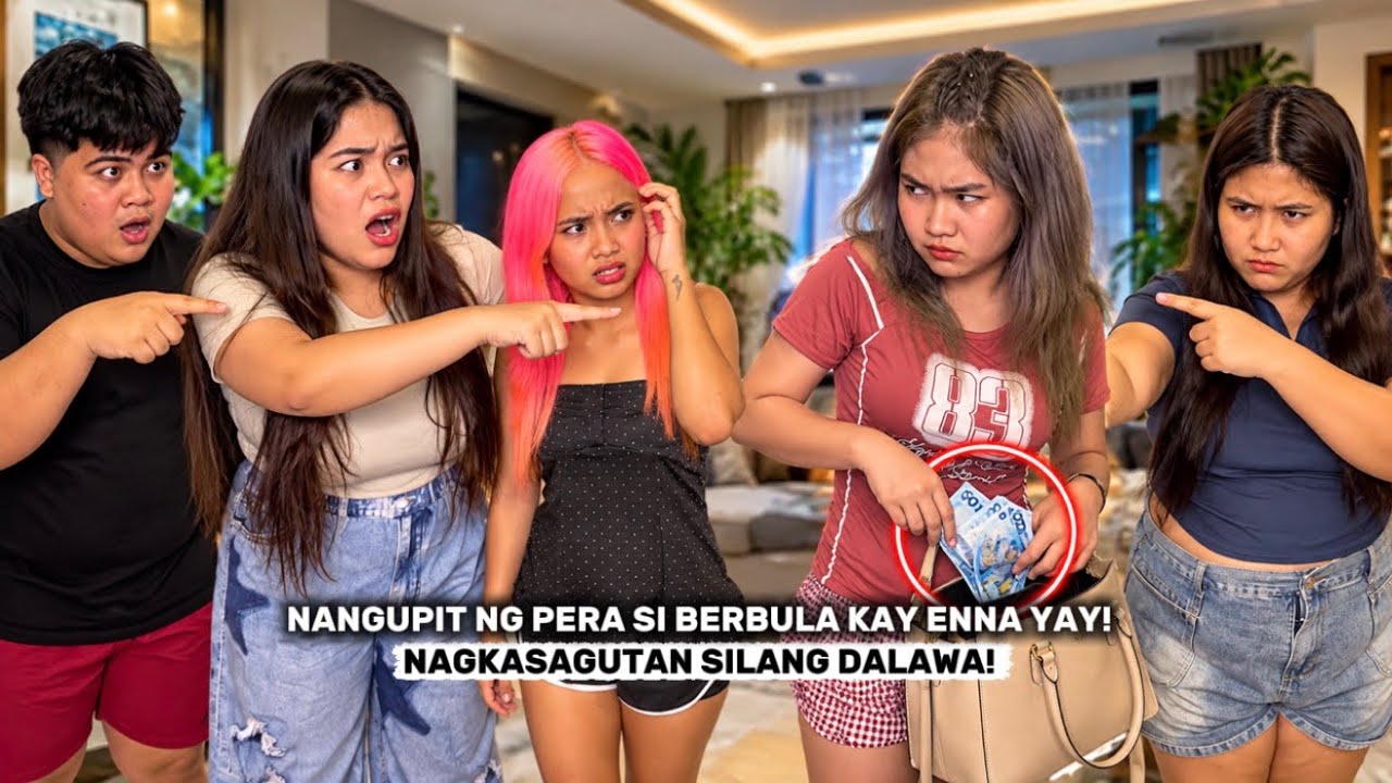 NANGUPIT NG PERA SI BERBULA KAY ENNA YAY!NAGKASAGUTAN SILANG DALAWA! | FAMILYAY.