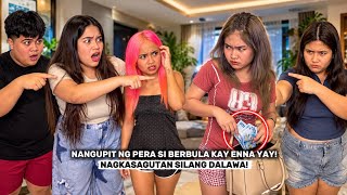 Download lagu NANGUPIT NG PERA SI BERBULA KAY ENNA YAY!NAGKASAGUTAN SILANG DALAWA! | FAMILYAY.