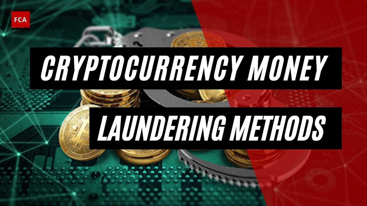 The Hidden Methods of Laundering Money with Cryptocurrencies