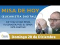 Misa de Hoy Domingo 20 de Diciembre 2020 l Lucas 1,26-38  l  Padre Jorge Alonso