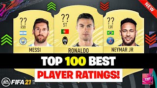 FIFA 21 | TOP 100 BEST PLAYER RATINGS! FT. MESSI, RONALDO, NEYMAR... etc