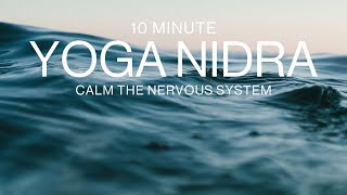 Yoga Nidra | Calm the Nervous System