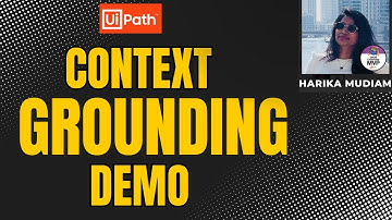 Context Grounding with examples and Demo