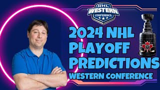 NHL 2024 Stanley cup Playoff Preview & Predictions - Western Conference