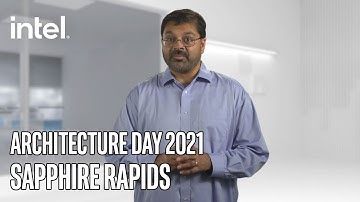 Sapphire Rapids - Architecture Day 2021 | Intel Technology