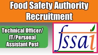 FSSAI Recruitment || Technical Officer || IT Assistant & More || By Student Desk