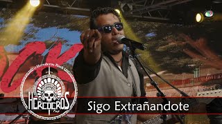 Herederos Rock - Sigo Extrañandote chords