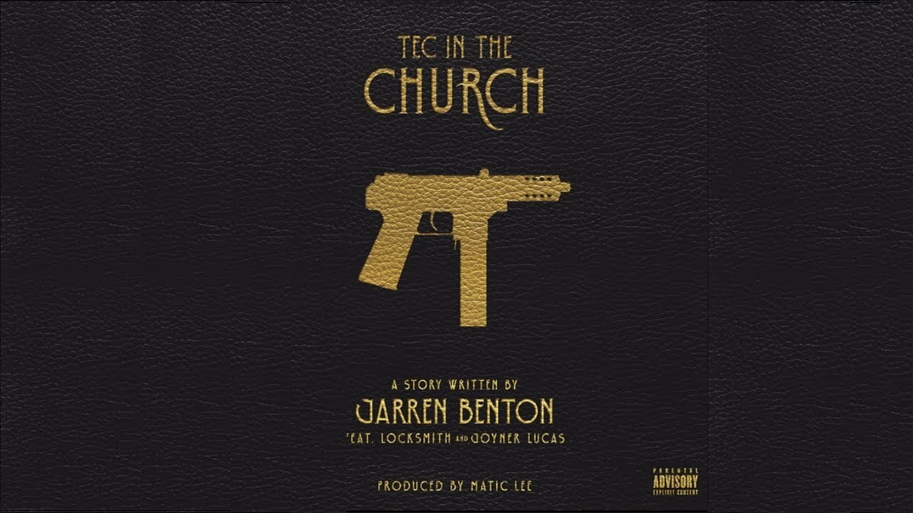 Jarren Benton - TEC IN THE CHURCH ft. Locksmith & Joyner Lucas (prod ...