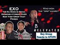 BOY GROUP REACTS TO KPOP - EXO- The ElyXion in Seoul - Diamond+Coming Over+Run This+Drop That+Power