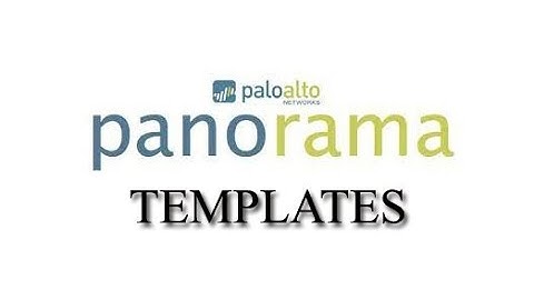 PALOALTO NETWORKS PANORAMA TEMPLATES