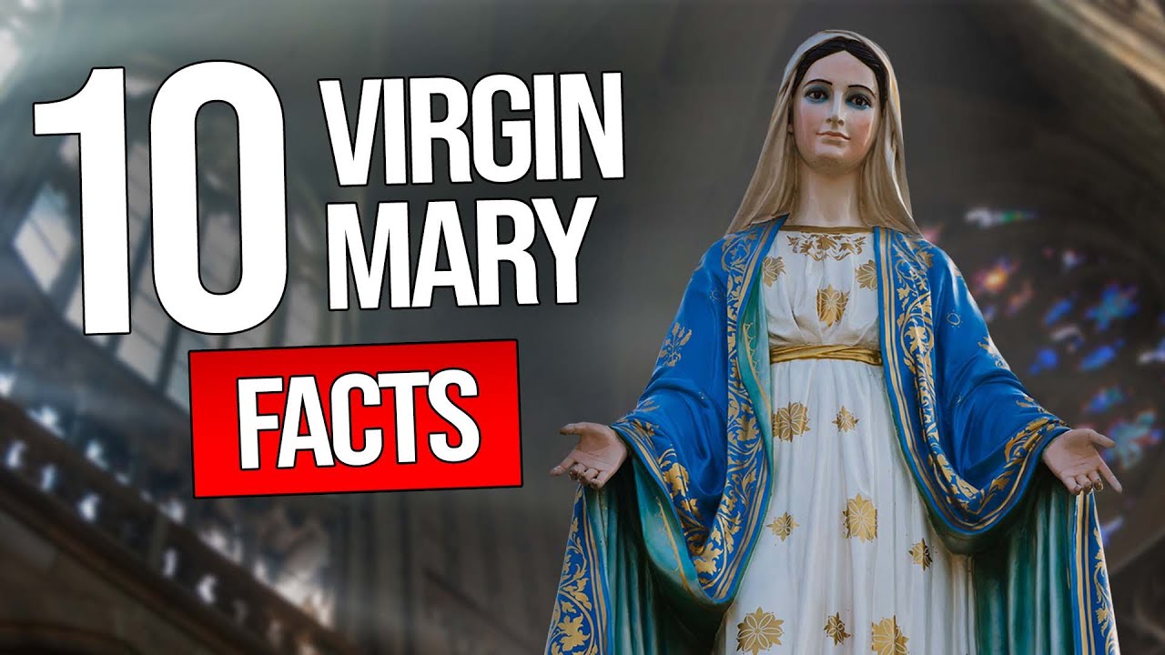 10 Facts About The VIRGIN MARY You re Not Being Told Especially If You 10 Facts About The VIRGIN MARY You re Not Being Told Especially If You