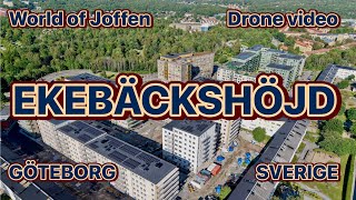 Ekebäckshöjd Juli 2025 Stena Fastigheter Göteborg - 4K