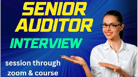 Senior Auditor Interview F4-87/2022 Starting Now || Join Preparation Session - Zoom & Offline Course