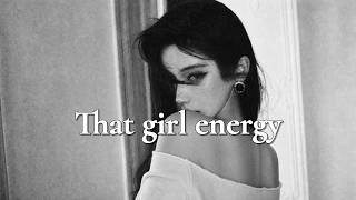 That Girl Energy 🌙 late night confidence playlist