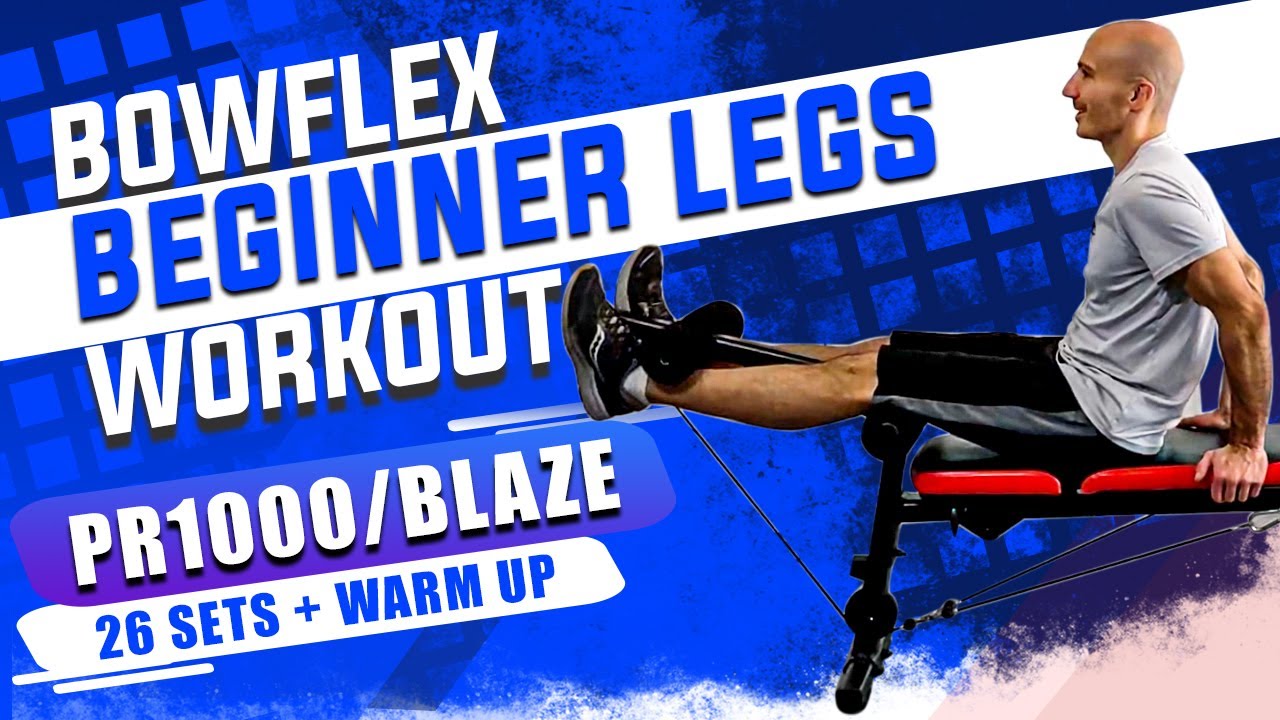 Bowflex Beginner Legs Workout 7