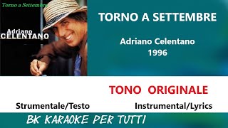 TORNO A SETTEMBRE Adriano Celentano Karaoke - Strumentale/Testo