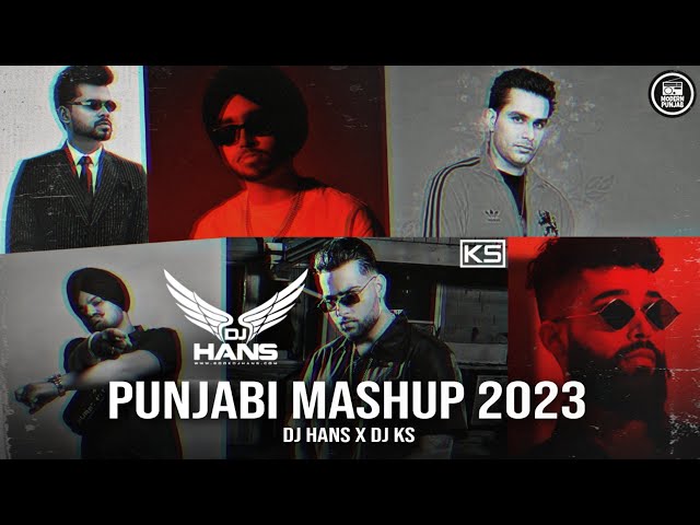Punjabi Mashup 2023 | DJ Hans | DJ KS | Latest Punjabi Songs class=
