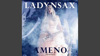 Video-Miniaturansicht von „Ladynsax - Ameno (Remix) (Extended Version)“