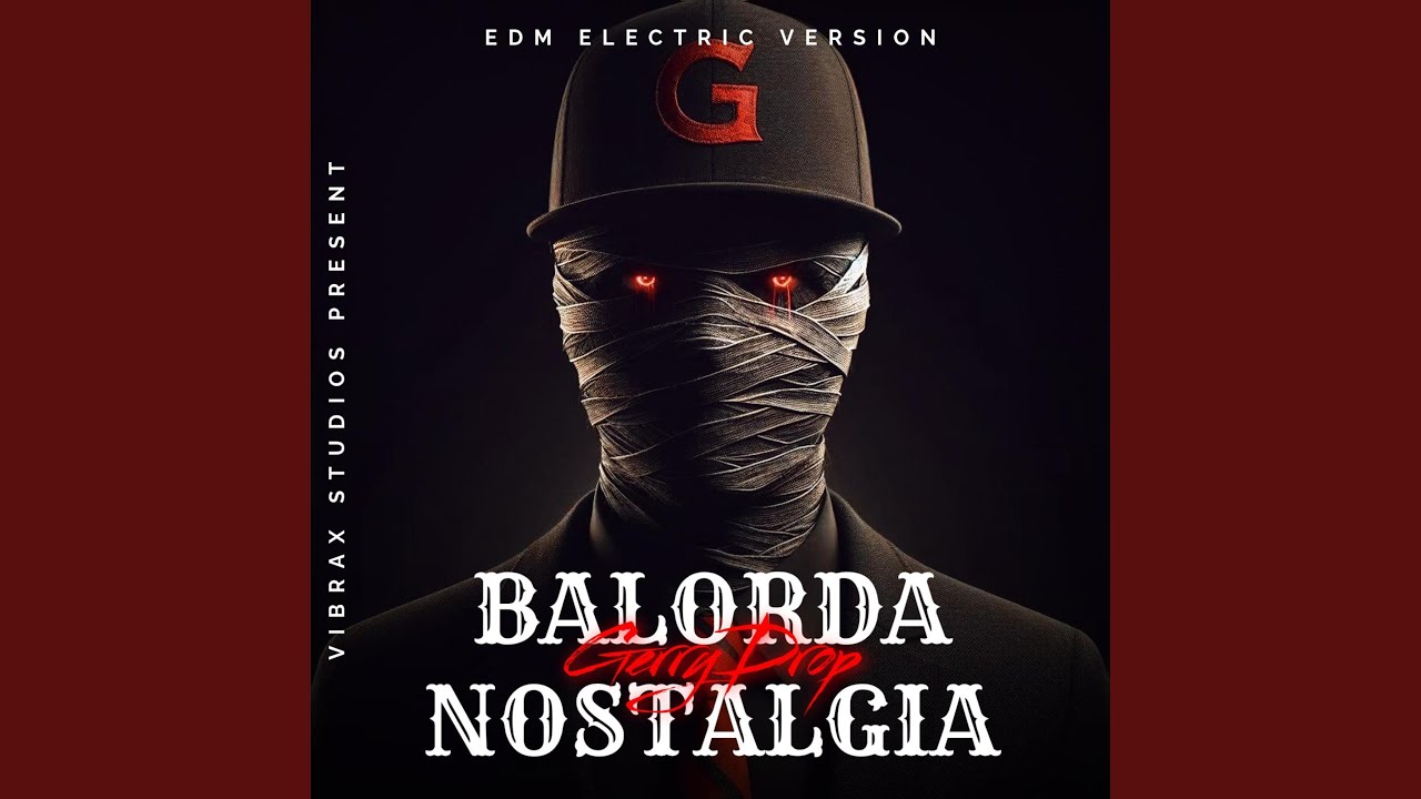 La Balorda Nostalgia (EDM Version)