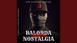 La Balorda Nostalgia (EDM Version) - GerryDrop Official