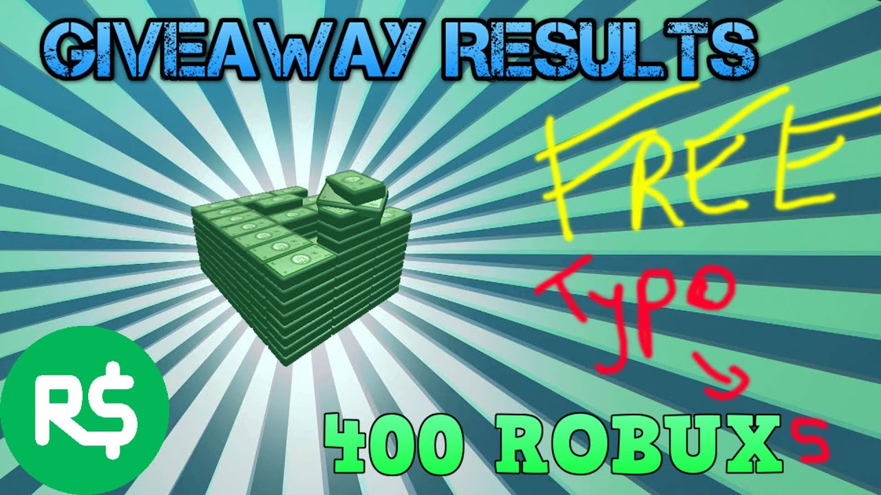 400 Robux Giveaway Results Who Won Was It You Youtube - 400 robux winner announcement who wins 400 robux for the first competition