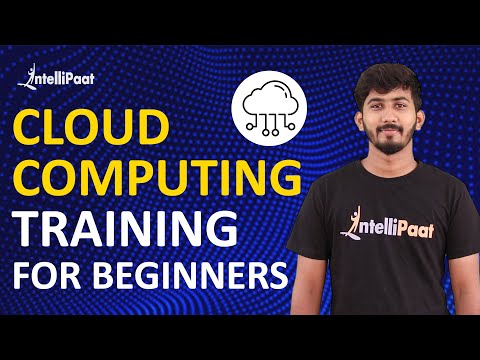 Cloud Computing Training | Cloud Computing Tutorial | Intellipaat