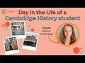 Day in the life of a cambridge history student
