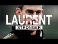 Laurent Koscielny: Stronger | Exclusive in-depth documentary
