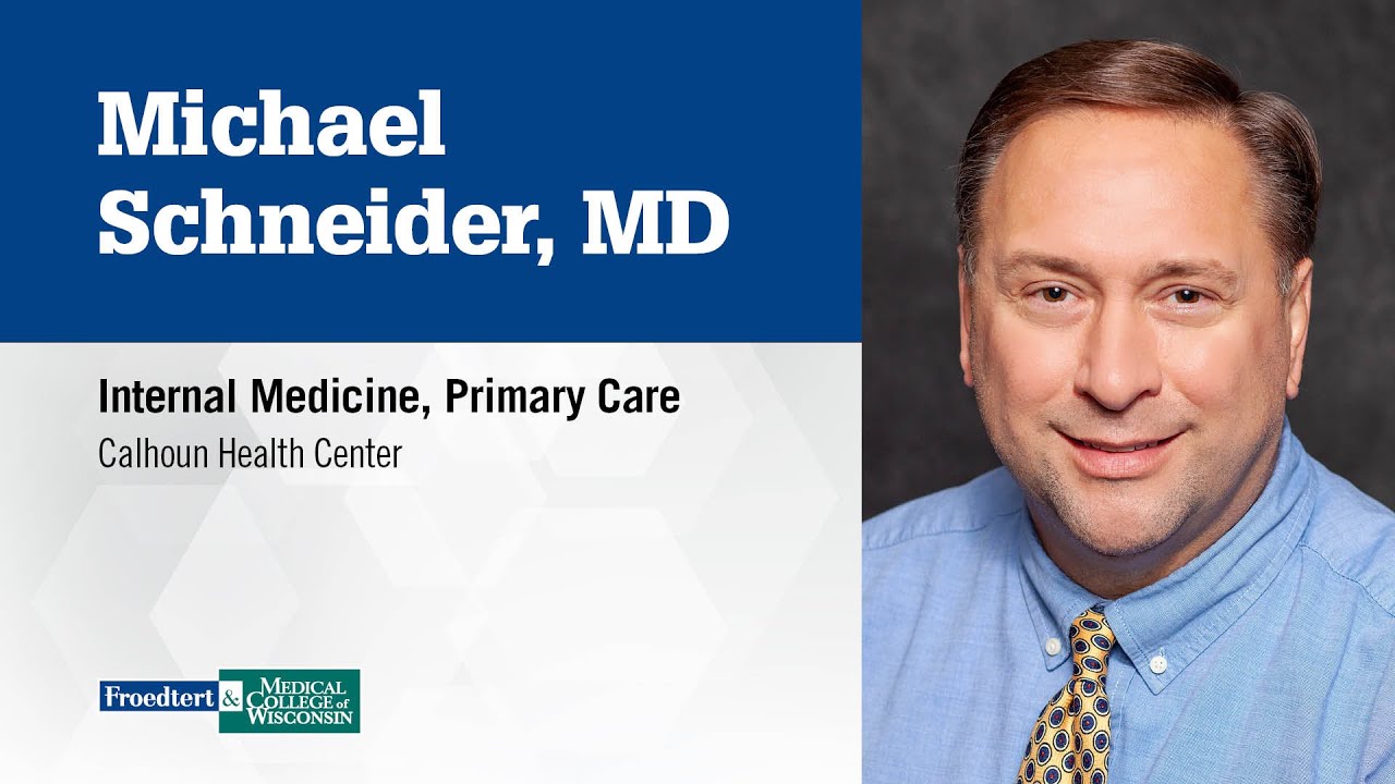 Dr. Michael Schneider, internal medicine physician and primary care ...