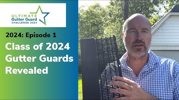 Gutter Guards Revealed for 2024 Ultimate Gutter Guard Challenge [2024: Ep1]