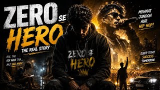 Zero Se Hero Rap Song 🔥 | Hustle Motivation Rap 2026 | Desi Hindi