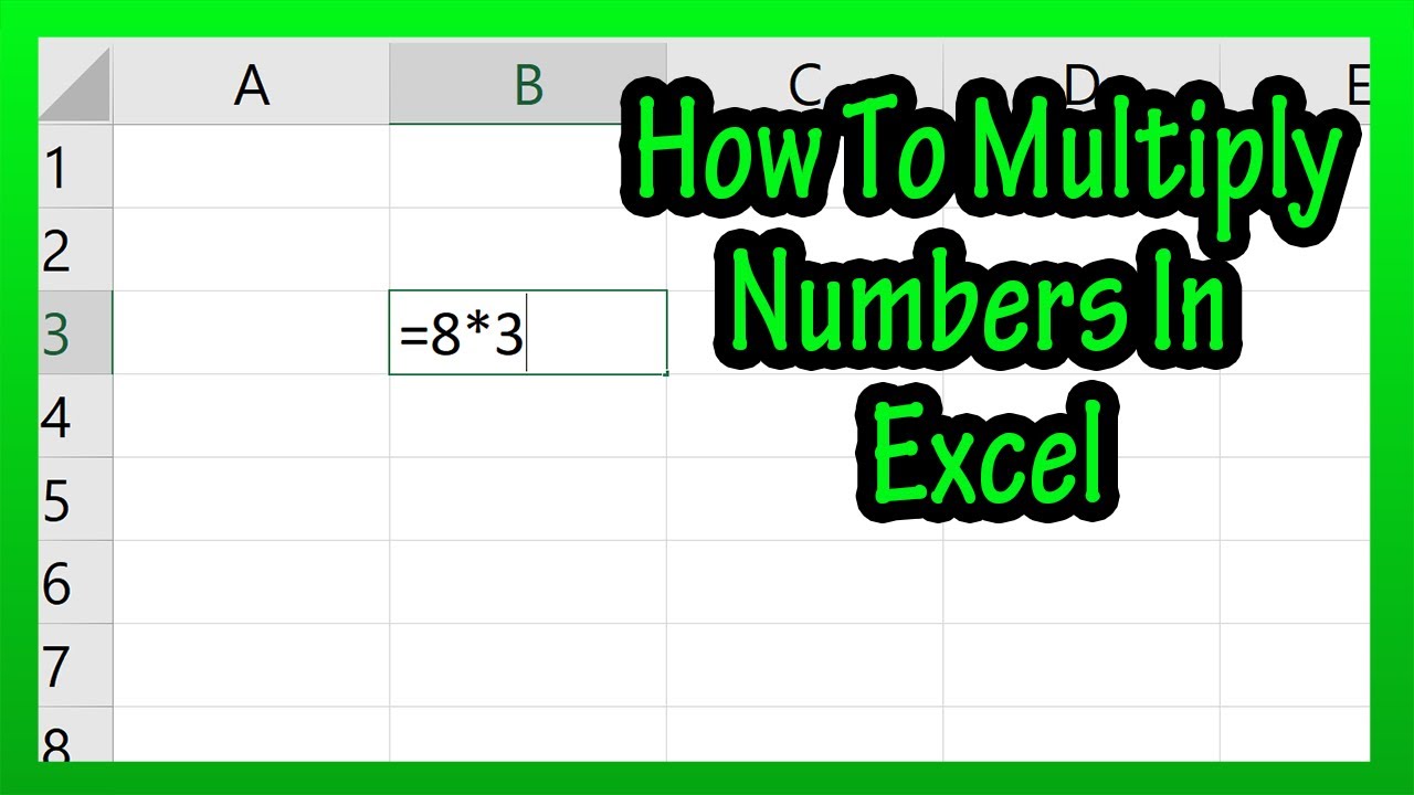 Excel Multiplication - How To Multiply Numbers Or Values In Excel  Spreadsheet Explained