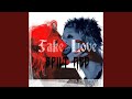 Fake Love