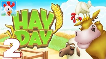 Hay Day - Gameplay Walkthrough Part 2 (iOS, Android)
