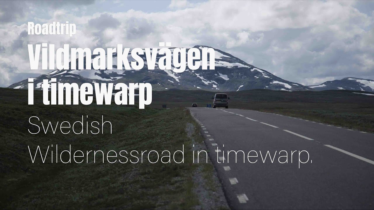 Vildmarksvägen i timewarp