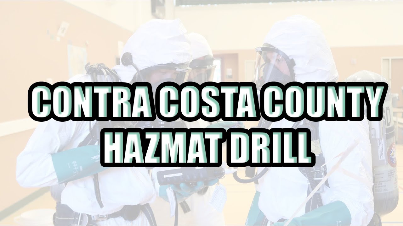 Contra Costa County Holds Hazardous Materials Drill YouTube