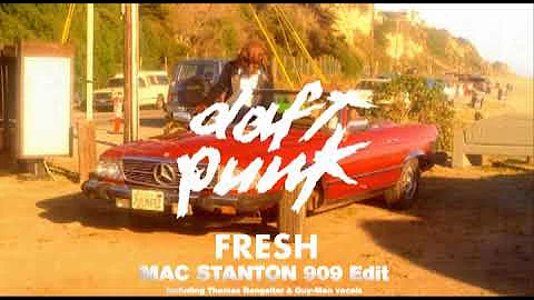 Daft Punk-Fresh(Mac Stanton 909 edit) Full mix