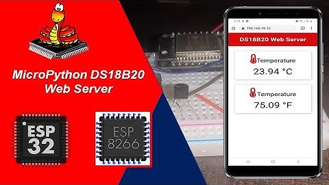 (Demo) MicroPython DS18B20 Web Server with ESP32 ESP8266 Weather Station