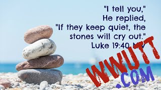 What Did Jesus Mean When He Said, 'The Stones Will Cry Out'?