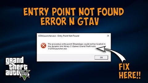 GTA5 Entry Point Not Found Error Fix