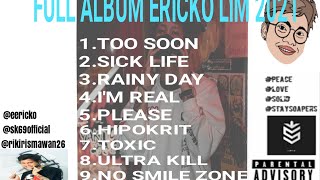 FULL ALBUM - ERICKO LIM 2021 SONGS