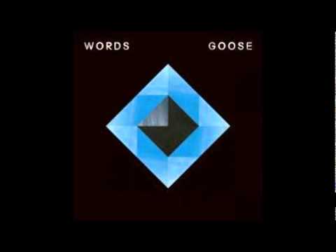 Goose - Words