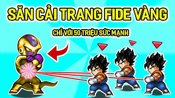 Ngọc Rồng Online - 50 Triệu Sức Mạnh Săn Cải Trang Fide Vàng Pikamoney || DPgaming !