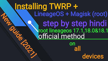 🔴 Live proof Installing TWRP + LineageOS + Magisk (root) on OnePlus & all devices [2021] new guide