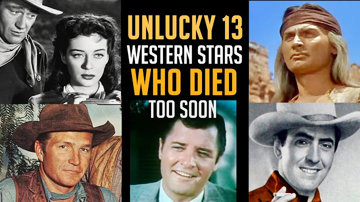 Hollywood Western Stars Who DIED Too Young!  THE U...